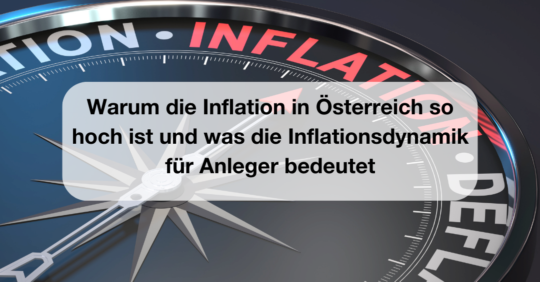 Warum die Inflation in Österreich so hoch ist und was die ...