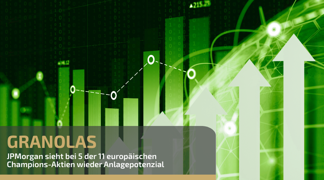 Grafik: JPMorgan sieht wieder Chancen bei Europas Granolas